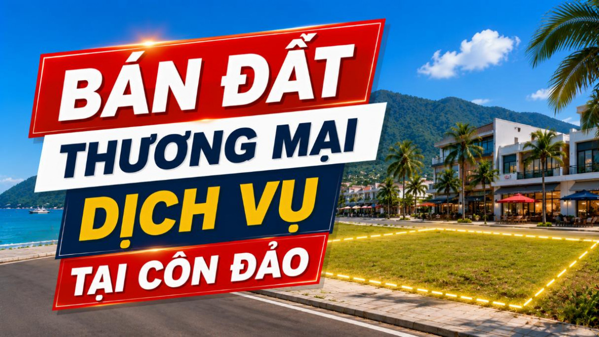 Bán đất thương mại dịch vụ tại Côn Đảo, dễ khai thác