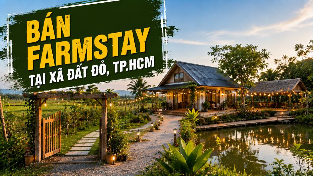 Bán farmstay tại Đất Đỏ, kết hợp vườn và nghỉ dưỡng
