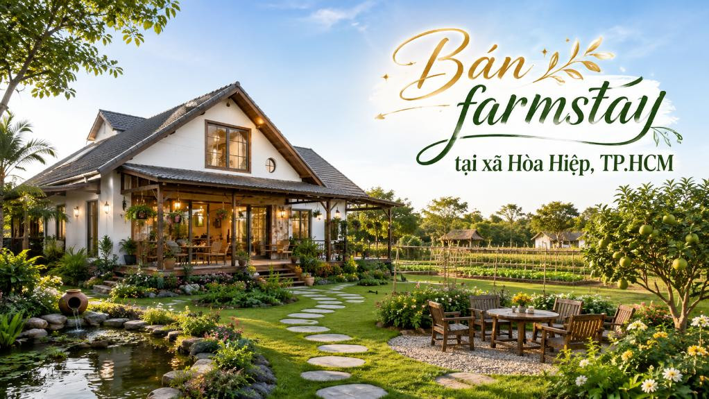 Bán farmstay tại xã Hòa Hiệp, kết hợp nghỉ dưỡng và vườn