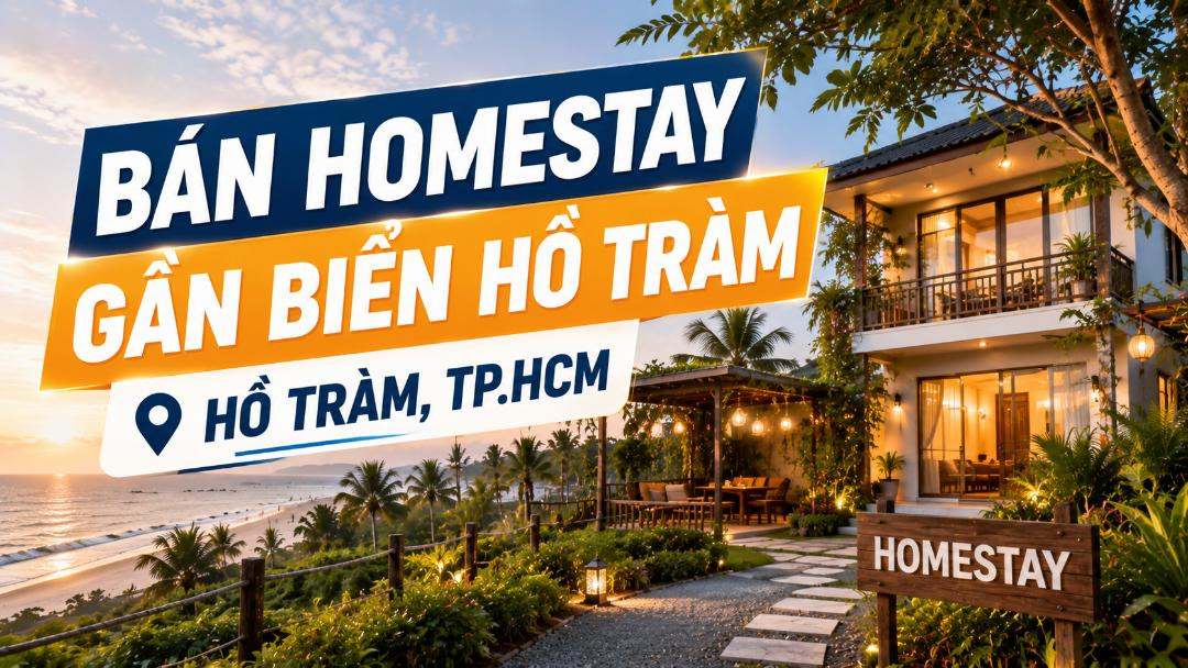 Bán homestay gần biển Hồ Tràm, thuận tiện đón khách