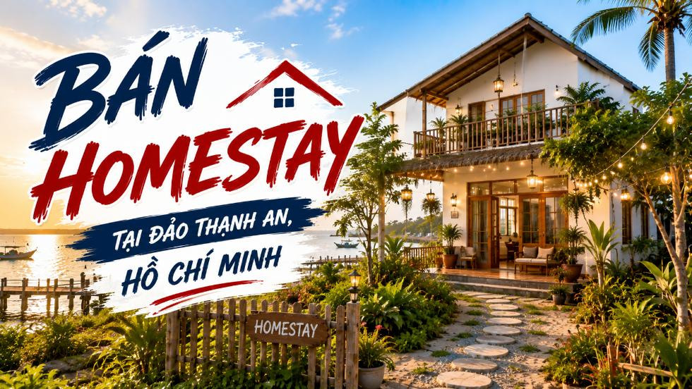 Bán homestay tại đảo Thạnh An, sẵn tiềm năng khai thác du lịch