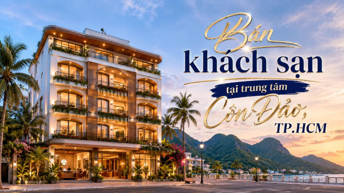 Bán khách sạn tại trung tâm Côn Đảo, thuận tiện khai thác