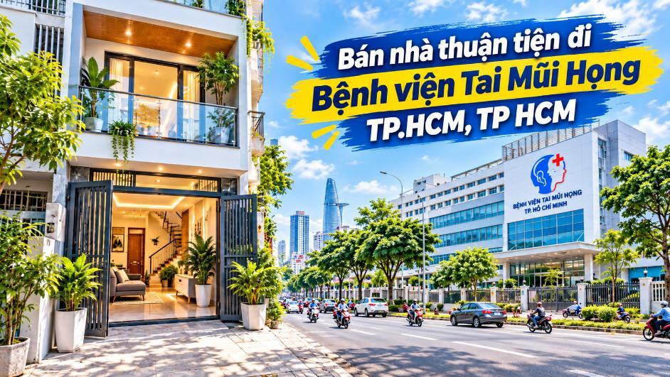Bán nhà Bàn Cờ thuận tiện đi Bệnh viện Tai Mũi Họng TP.HCM