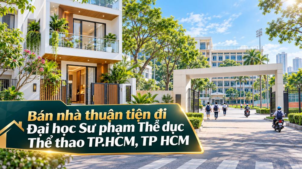 Bán nhà Chợ Quán thuận tiện đi Đại học Sư phạm TDTT TP.HCM
