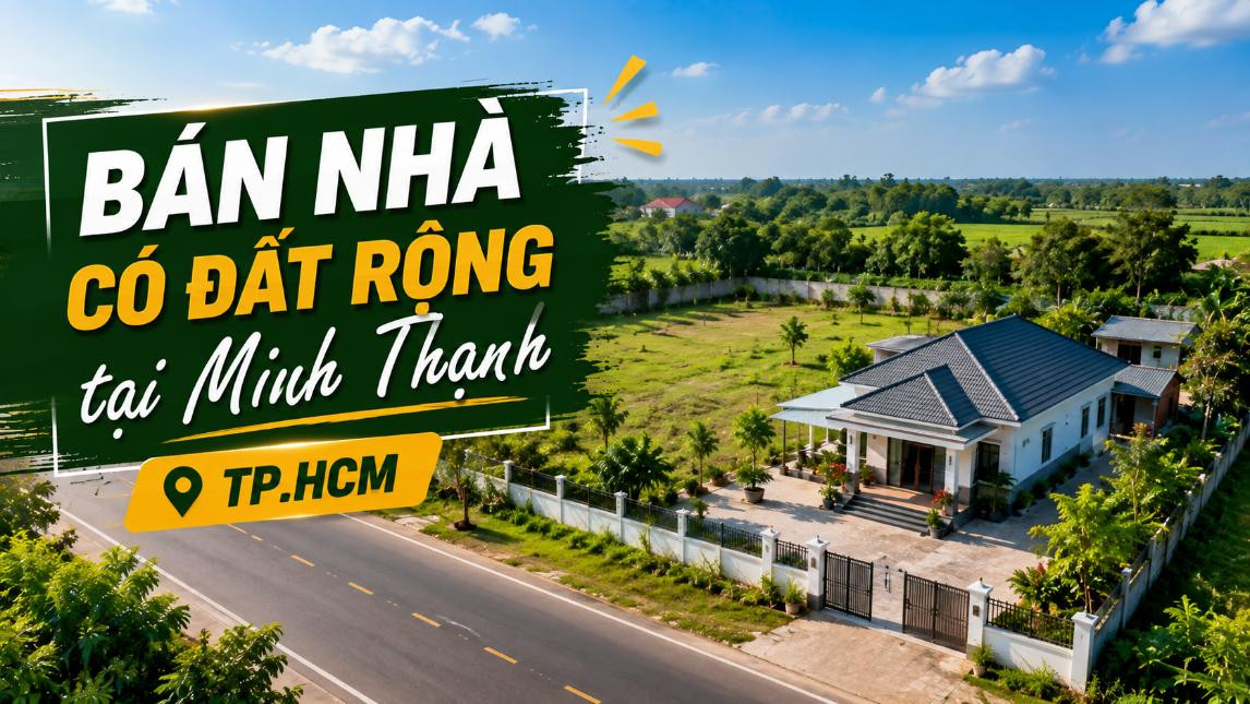 Bán nhà có đất rộng tại Minh Thạnh, không gian sử dụng linh hoạt