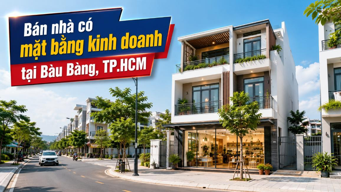 Bán nhà có mặt bằng kinh doanh tại Bàu Bàng