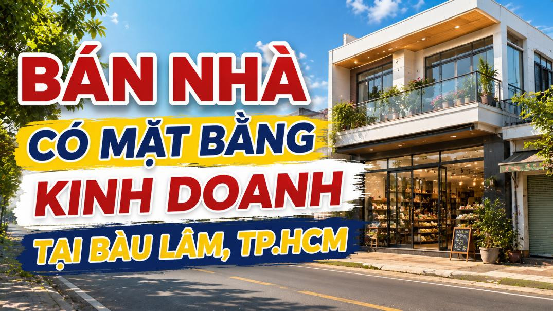 Bán nhà có mặt bằng kinh doanh tại xã Bàu Lâm