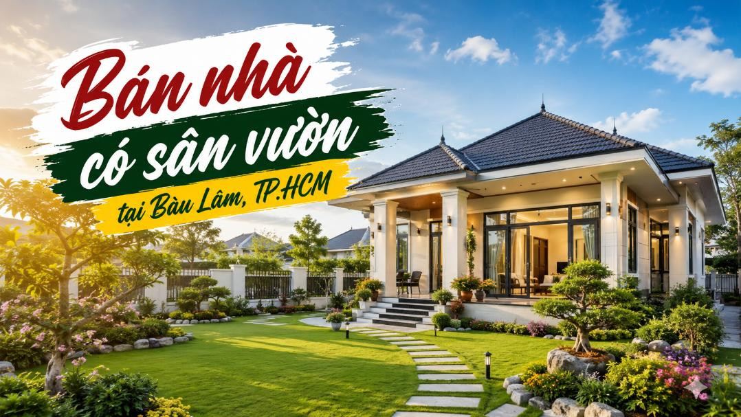 Bán nhà có sân vườn tại Bàu Lâm, rộng rãi thoáng mát