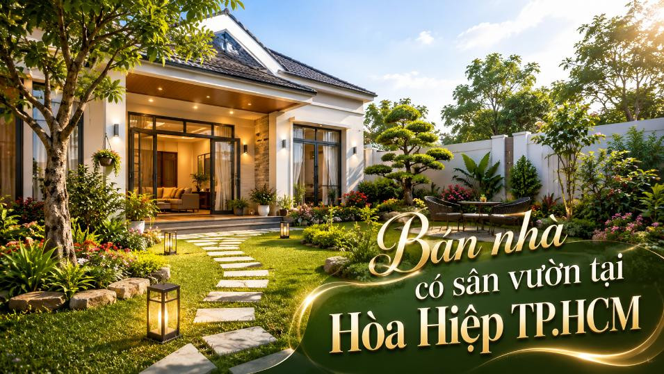 Bán nhà có sân vườn tại Hòa Hiệp, rộng rãi thoáng mát