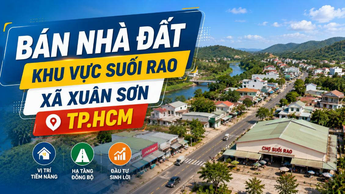 Bán nhà đất khu vực Suối Rao, xã Xuân Sơn