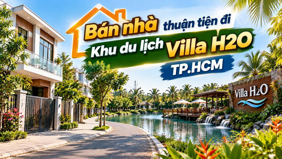 Bán nhà Đông Thạnh thuận tiện đi Khu du lịch Villa H2O