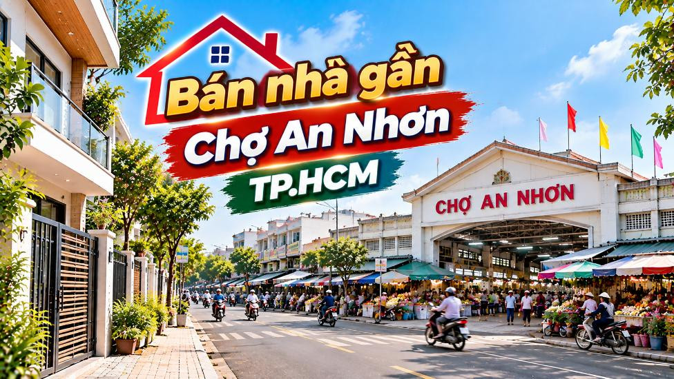 Bán nhà gần Chợ An Nhơn, thuận tiện ở và kinh doanh