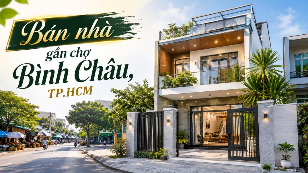Bán nhà gần chợ Bình Châu, tiện sinh hoạt và buôn bán
