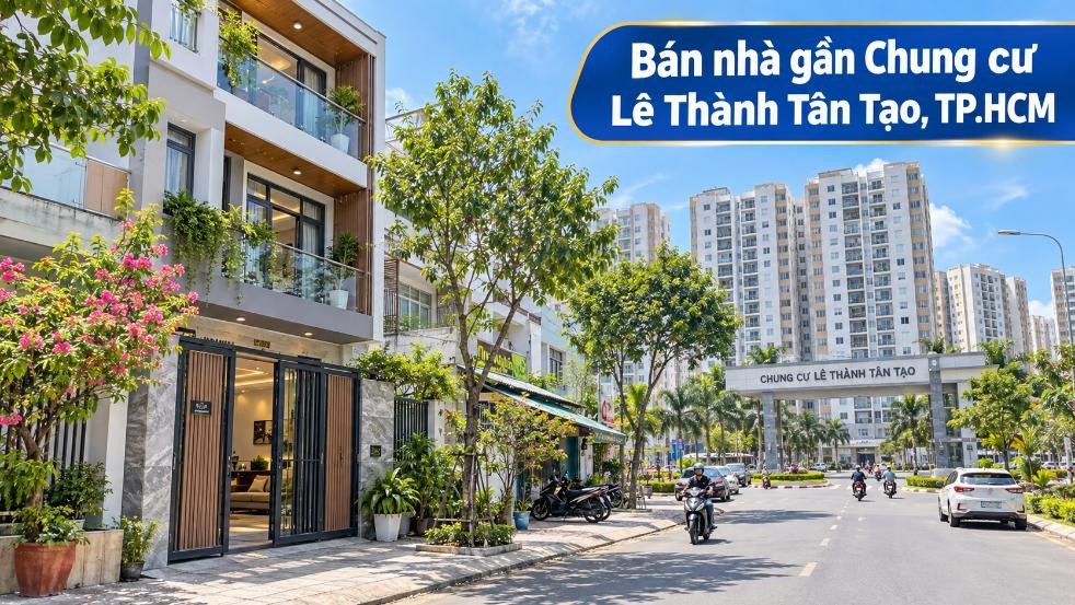 Bán nhà gần Chung cư Lê Thành Tân Tạo, thuận tiện an cư