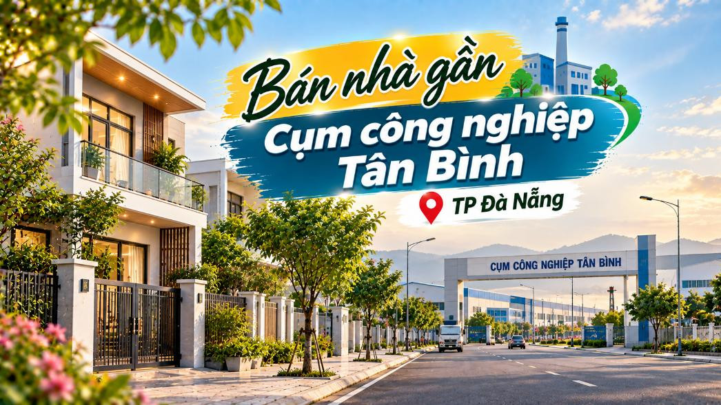 Bán nhà gần Cụm công nghiệp Tân Bình – thuận tiện ở, cho thuê