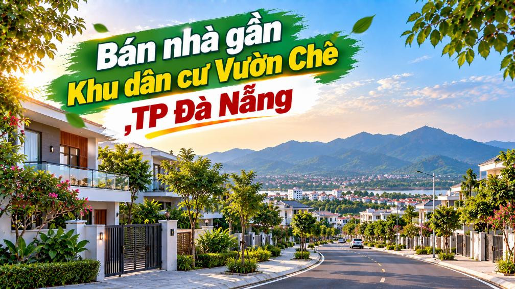 Bán nhà gần KDC Vườn Chè – Gần dân cư, thuận tiện chuyện an cư