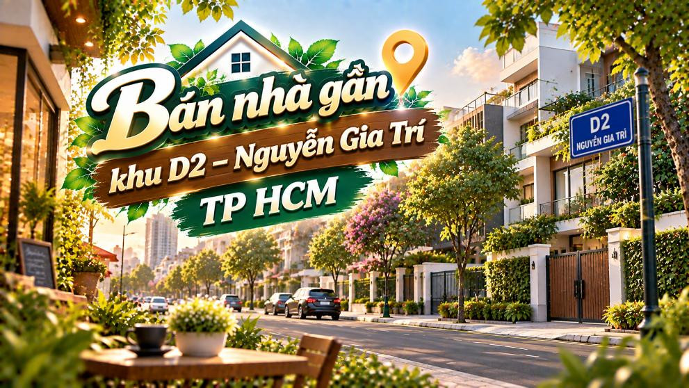 Bán nhà gần khu D2 – Nguyễn Gia Trí – sầm uất, phù hợp kinh doanh
