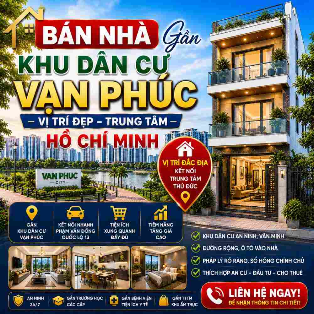 Bán Nhà Gần Khu Dân Cư Vạn Phúc, Khu Vực Đáng Sống Tại Thủ Đức