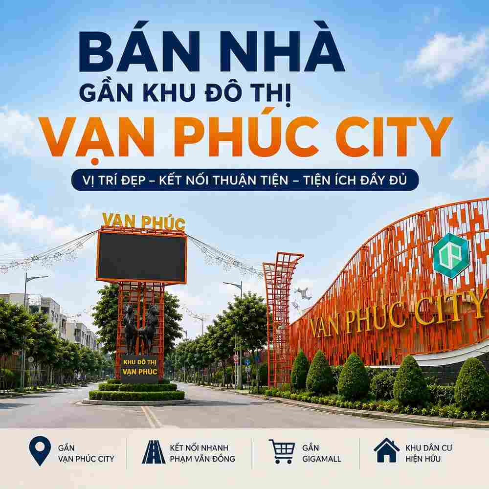 Bán nhà gần Khu đô thị Vạn Phúc City Hiệp Bình TPHCM