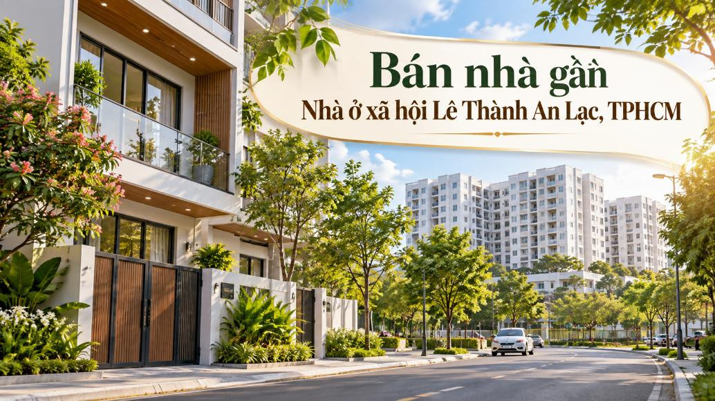 Bán nhà gần Lê Thành An Lạc – khu dân cư ổn định, dễ ở