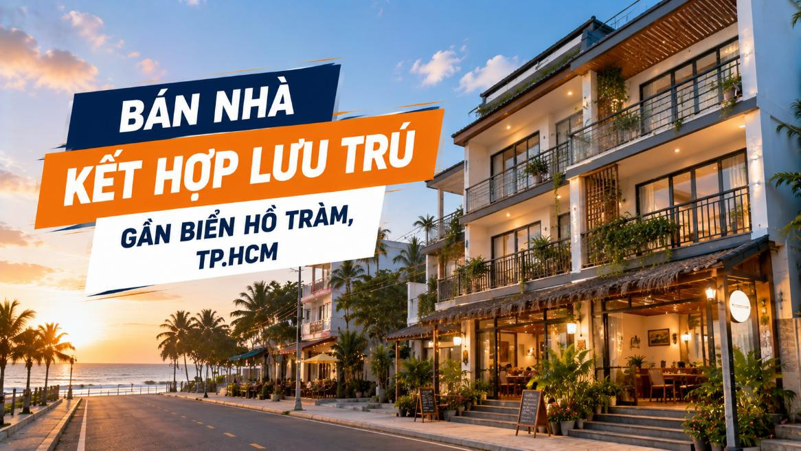 Bán nhà kết hợp lưu trú gần biển Hồ Tràm, dễ khai thác