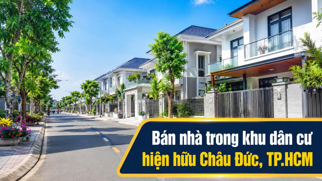 Bán nhà khu dân cư hiện hữu Châu Đức, thuận tiện an cư