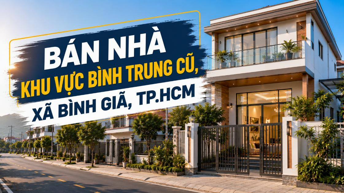 Bán nhà khu vực Bình Trung cũ, xã Bình Giã
