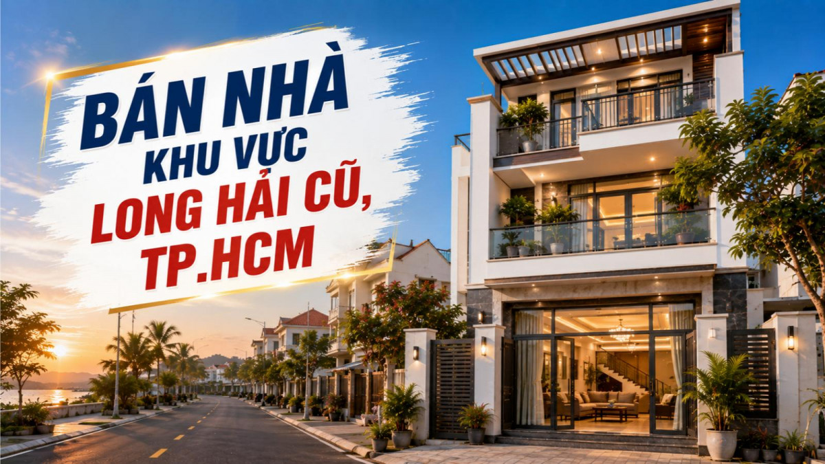 Bán nhà khu vực Long Hải cũ, phù hợp nhu cầu ở thực