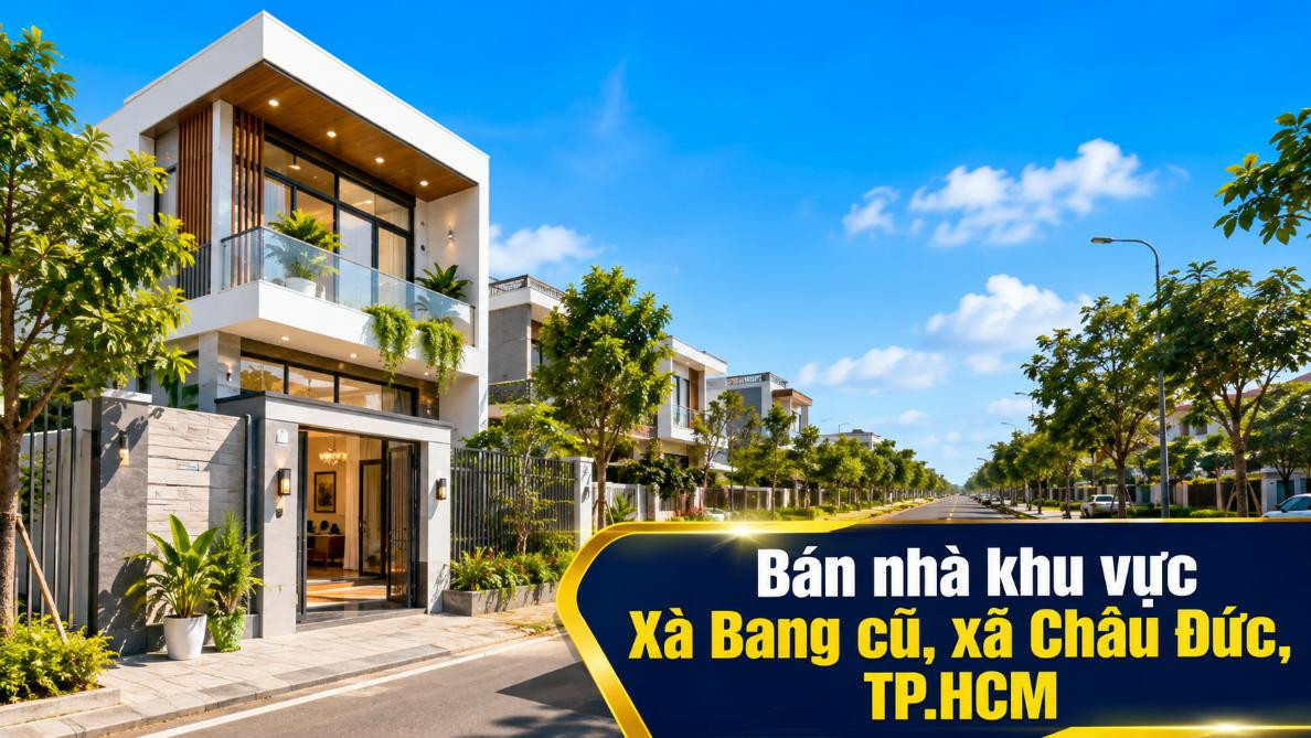 Bán nhà khu vực Xà Bang cũ, xã Châu Đức