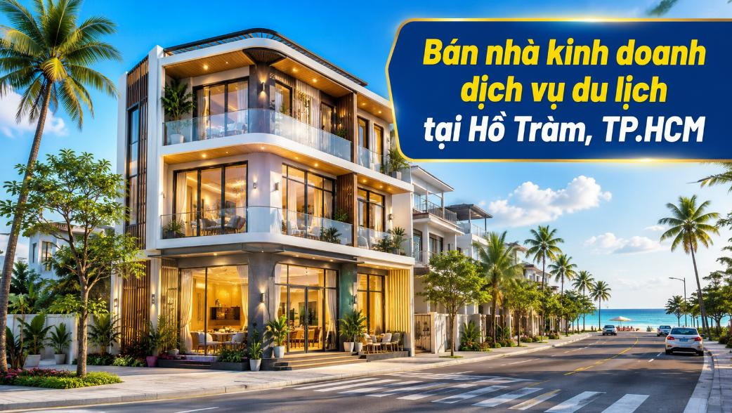 Bán nhà kinh doanh dịch vụ du lịch tại Hồ Tràm