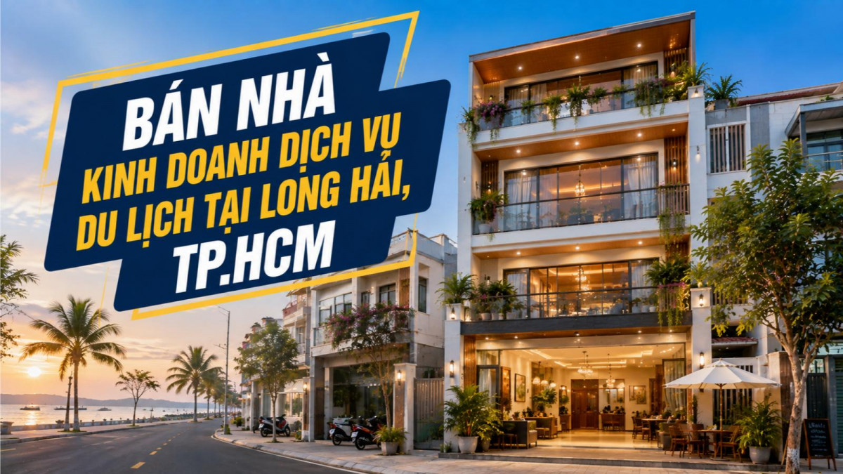 Bán nhà kinh doanh dịch vụ du lịch tại Long Hải