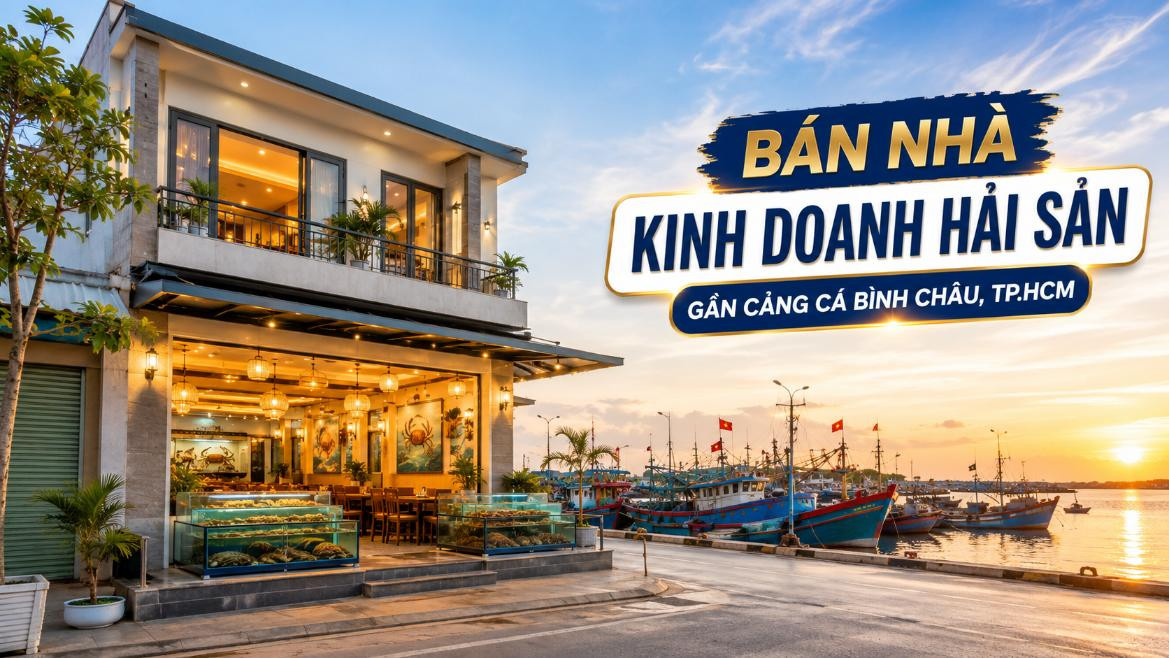 Bán nhà kinh doanh hải sản gần Cảng cá Bình Châu