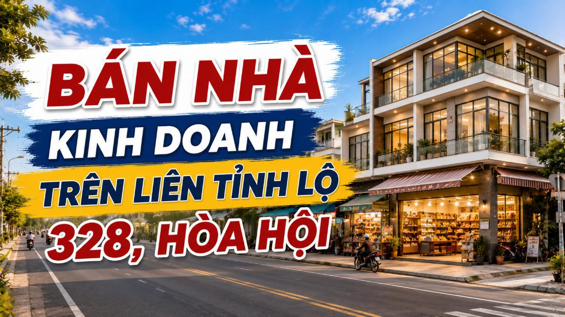 Bán nhà kinh doanh trên Liên tỉnh lộ 328, Hòa Hội