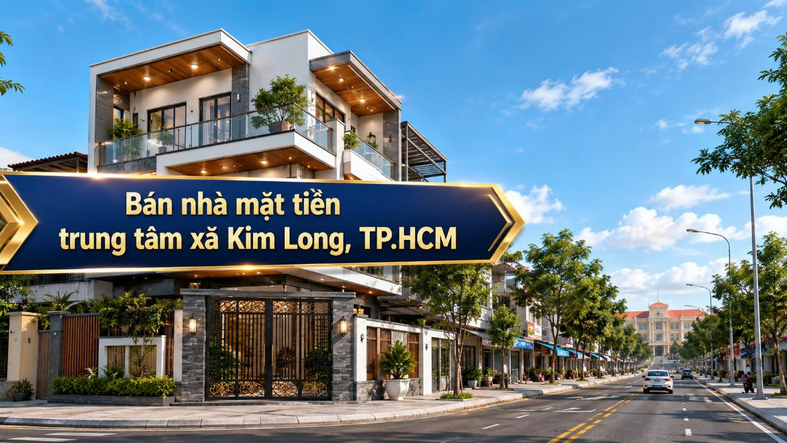 Bán nhà mặt tiền trung tâm Kim Long, thuận lợi kinh doanh