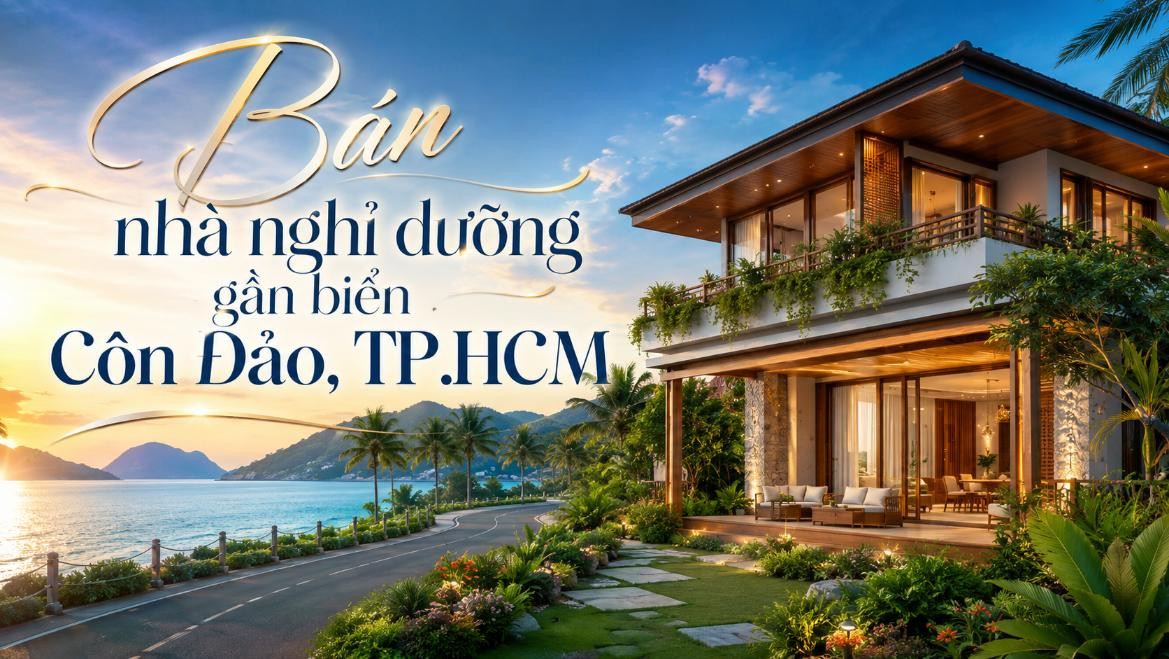 Bán nhà nghỉ dưỡng gần biển Côn Đảo, không gian thoáng đẹp
