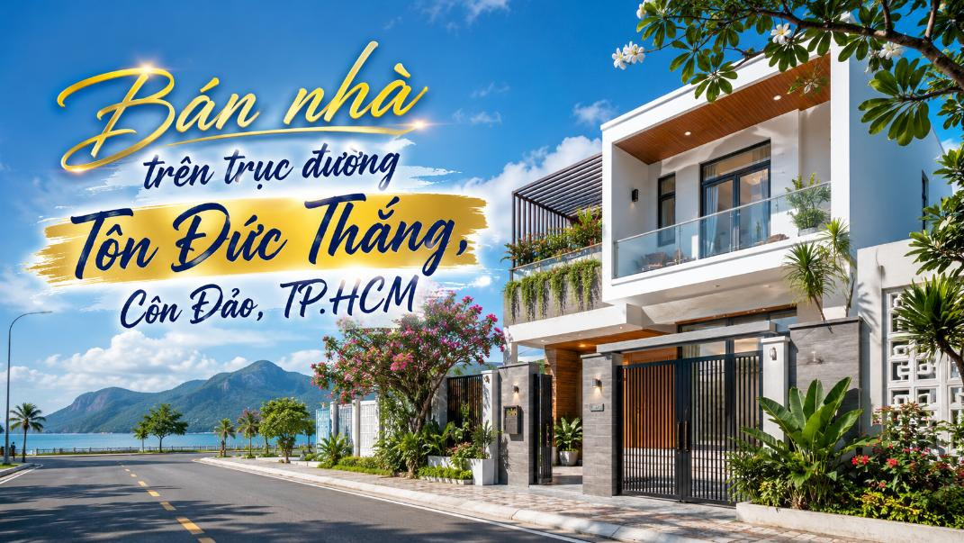 Bán nhà trên trục đường Tôn Đức Thắng, Côn Đảo