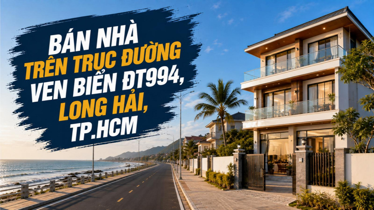 Bán nhà trên trục đường ven biển ĐT994, Long Hải
