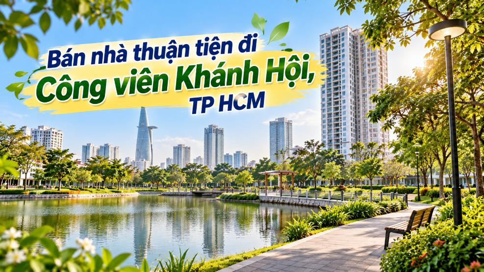 Bán nhà Vĩnh Hội thuận tiện đi Công viên Khánh Hội