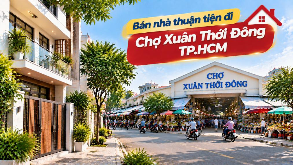 Bán nhà Xuân Thới Sơn thuận tiện đi Chợ Xuân Thới Đông