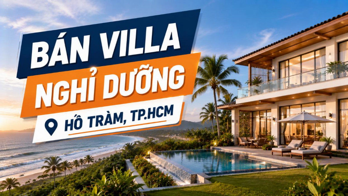 Bán villa nghỉ dưỡng tại Hồ Tràm, không gian riêng tư