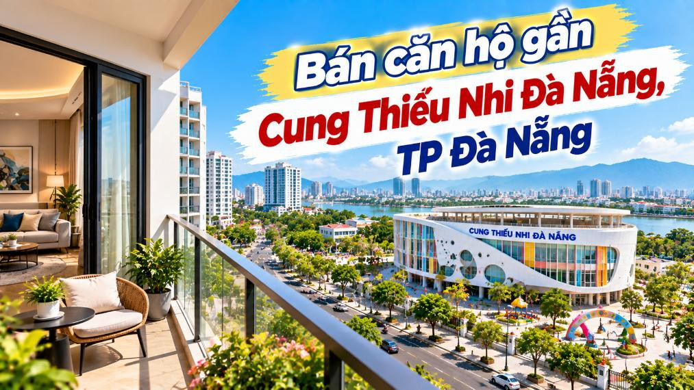 Căn hộ cận Cung Thiếu Nhi – Chọn Hòa Cường cho cả nhà tiện sống