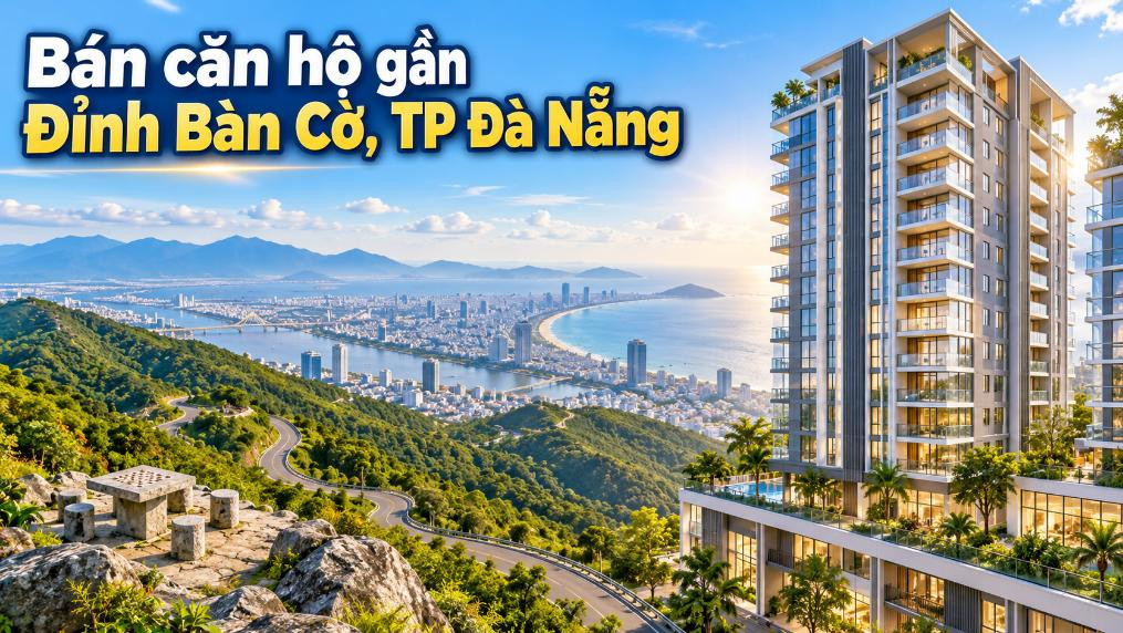Căn hộ gần Đỉnh Bàn Cờ – Thành phố phía trước, Sơn Trà phía sau