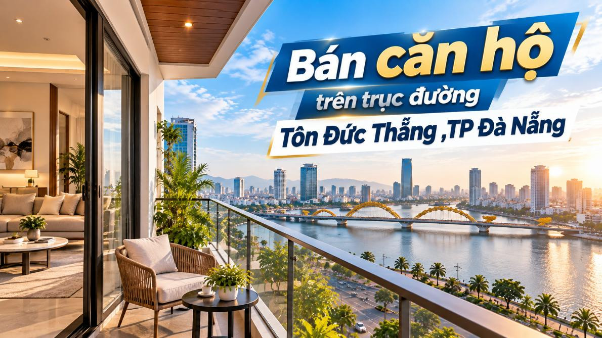 Căn hộ trục Tôn Đức Thắng – Chọn đường lớn cho cuộc sống tiện hơn