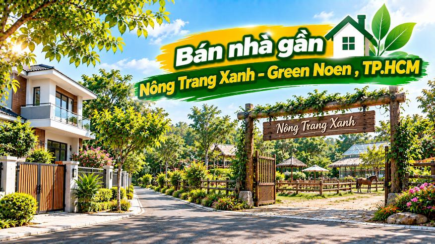 Chạm nhịp sống đồng quê – Nhà gần Nông Trang Xanh An Nhơn Tây