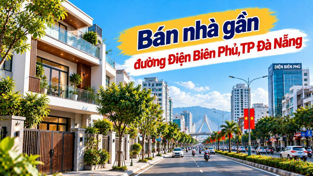 Chạm trục Điện Biên Phủ – Nhà Thanh Khê thuận ở, sáng đường kinh doanh