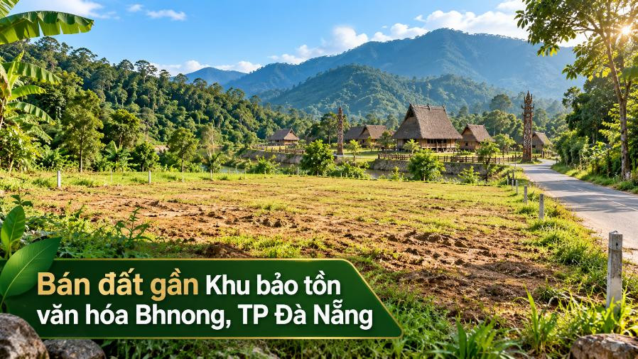 Đất gần không gian Bhnong – Một góc Phước Hiệp đậm chất bản địa