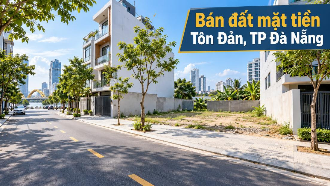 Đất mặt tiền Tôn Đản – Mở mặt bằng đẹp cho kế hoạch kinh doanh