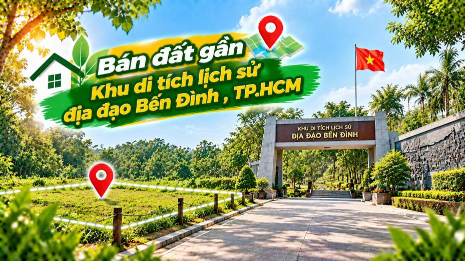 Đón vị trí gần Địa đạo Bến Đình – Đất An Nhơn Tây cho kế hoạch dài hơi