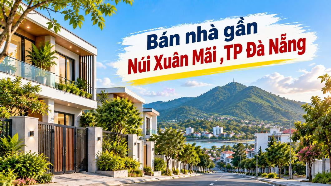 Dưới chân Núi Xuân Mãi – Nhà Phước Thành cho người thích sống gần thiên nhiên