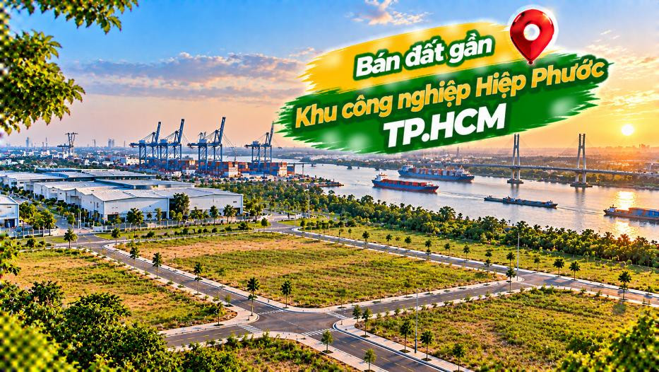 Gần vùng công nghiệp Hiệp Phước – Đất Bình Khánh hợp tính chuyện dài lâu